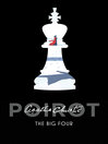 The Big Four (eBook): Hercule Poirot Series, Book 5